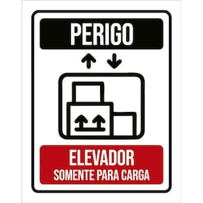 Kit 3 Placas Perigo Elevador Somente Para Carga