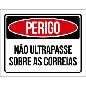 Placa Perigo Não Ultrapasse Sobre As Correias 36X46