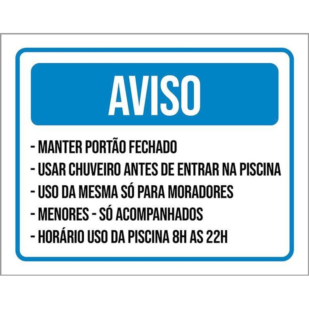 Placa Sinalização - Aviso Piscina Chuveiro Portão 36X46