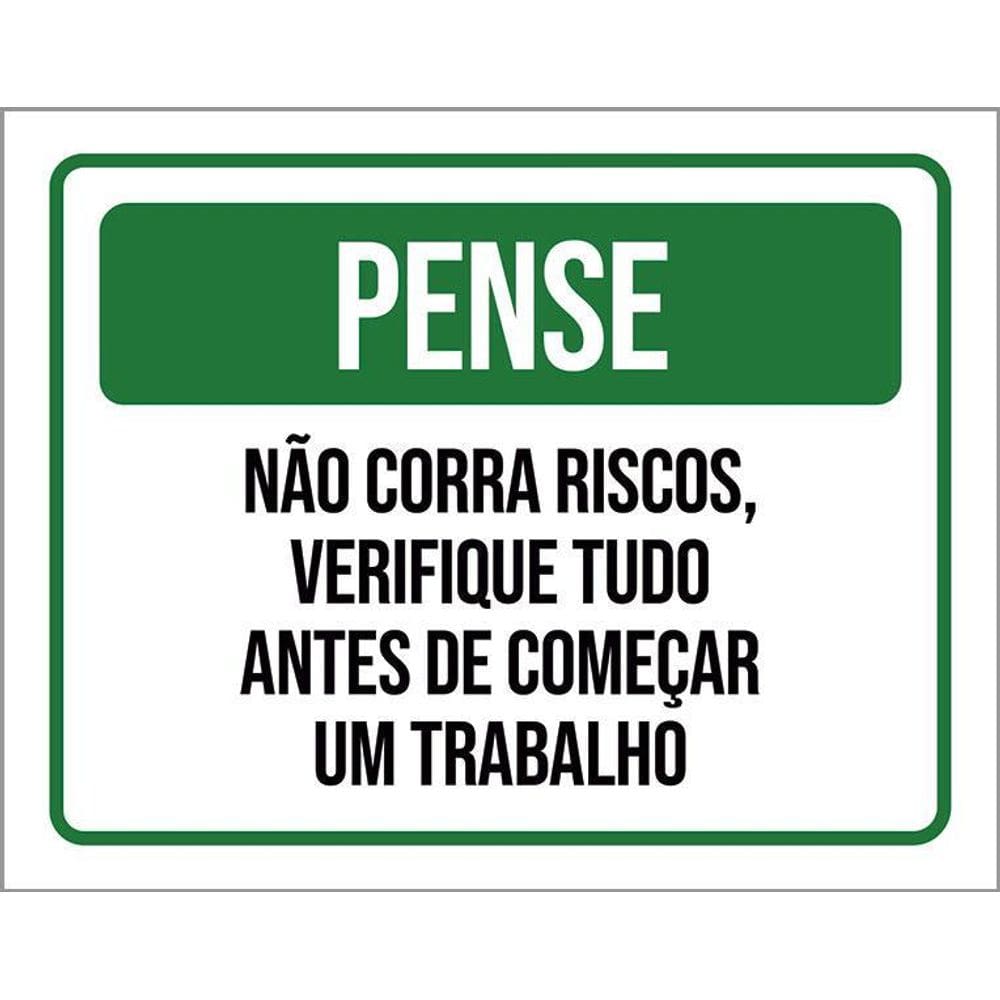 Placa De Sinalização - Pense Não Corra Riscos 36X46