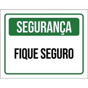Kit 3 Placas Sinalização - Segurança Fique Seguro