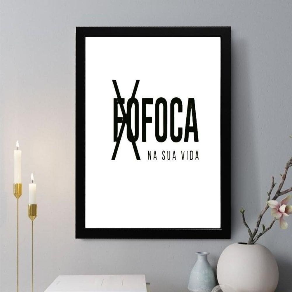 Quadro Decorativo  Fo Foca Na Sua Vida 45X34Cm - Com Vidro