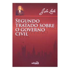 Livro Segundo Tratado Sobre O Governo Civil John Locke