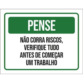 Placa De Sinalização - Pense Não Corra Riscos 36X46