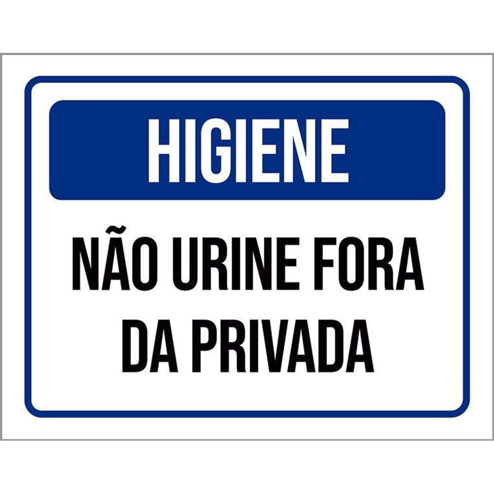 Placa De Sinalização - Higiene Não Urine Fora Privada 36X46