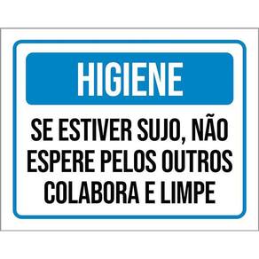 Kit 3 Placas Higiene Estiver Sujo Não Espere Pelos Outros