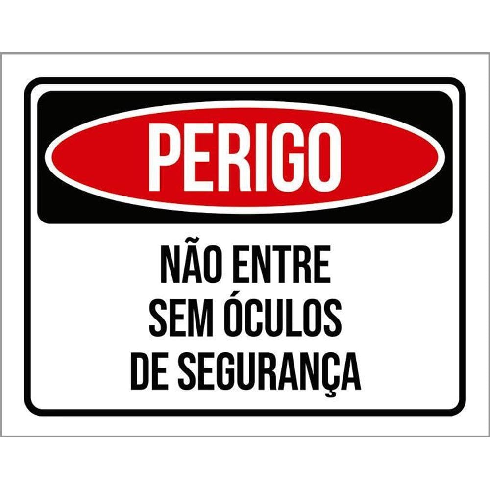 Kit 3 Placas Perigo Não Entre Sem Óculos De Segurança