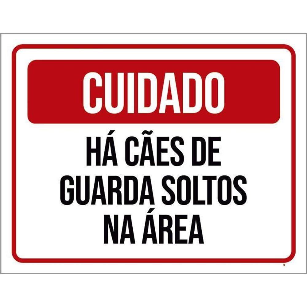 Placa De Sinalização - Cuidado Cães Guarda Soltos Área 36X46