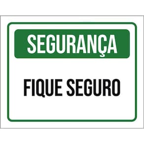 Kit 3 Placas Sinalização - Segurança Fique Seguro