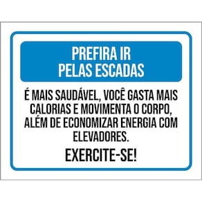 Placa Prefira Ir Pelas Escadas Exercite-Se 36X46