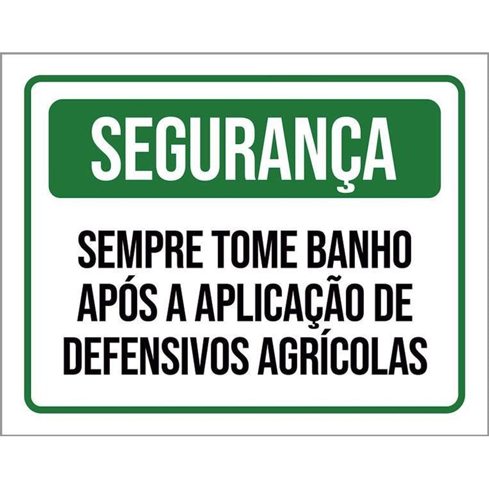 Placa Segurança Sempre Tome Banho Defensivos 36X46