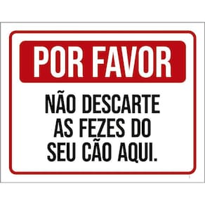 Placa Por Favor Não Descarte Fezes Seu Cão Aqui 36X46