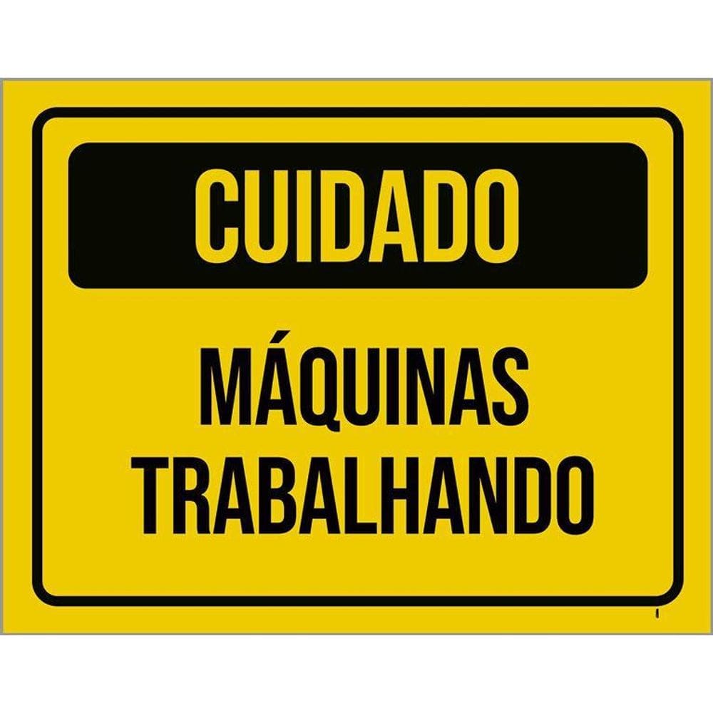 Placa De Sinalização - Cuidado Máquinas Trabalhando 36X46