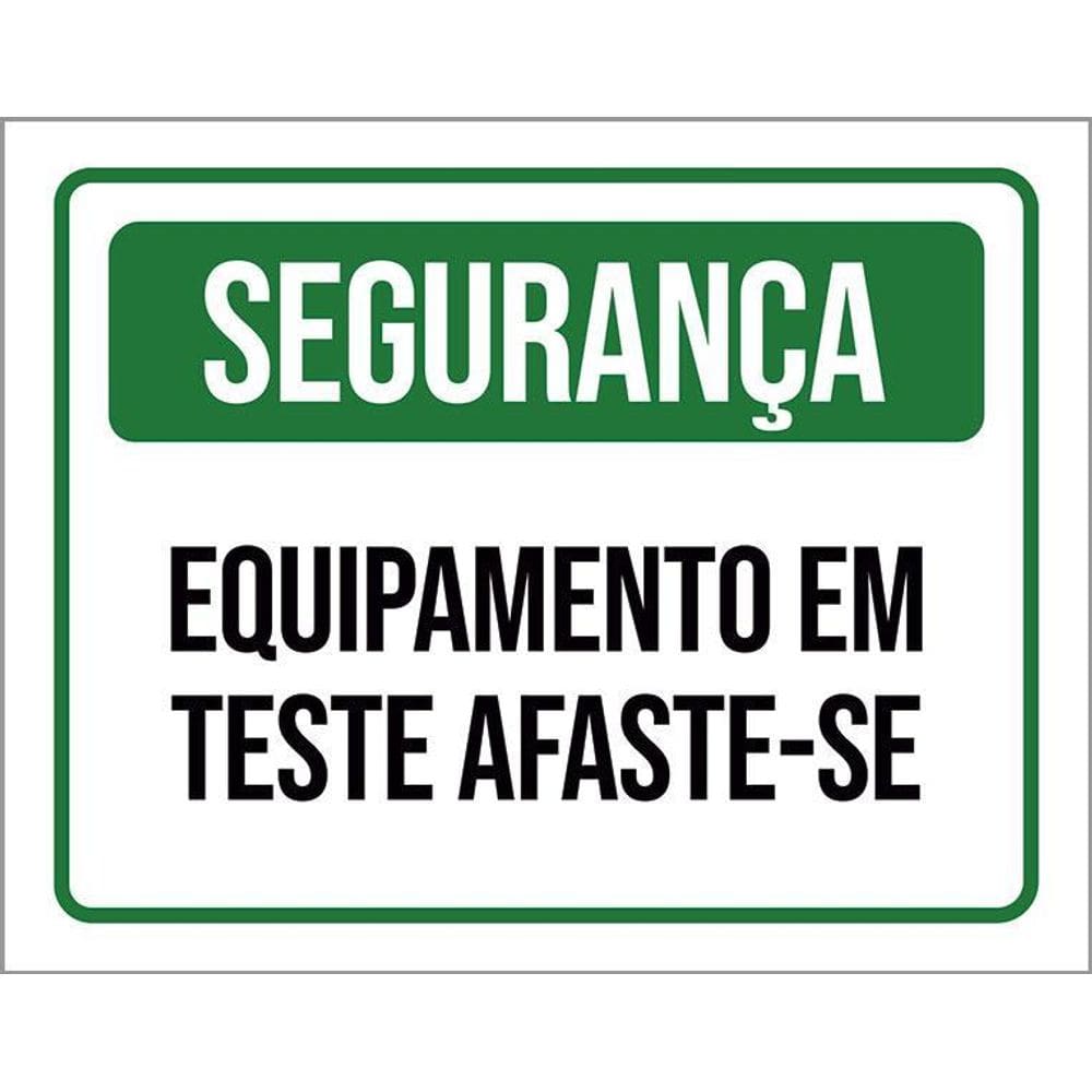 Placa Segurança Equipamento Em Teste Afaste-Se 36X46