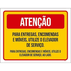 Placa Atenção Entregas Encomendas Móveis Elevador 36X46