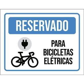 Placa Sinalização - Reservado Bicicletras Elétricas 36X46