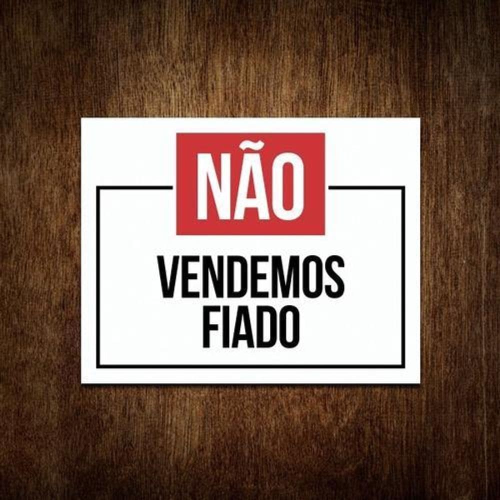 Placa Atenção Não Vendemos Fiado  36X46