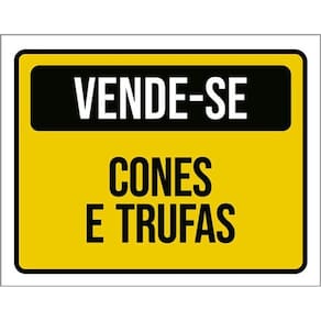 Kit 3 Placas Sinalização - Vende-Se Cones E Trufas