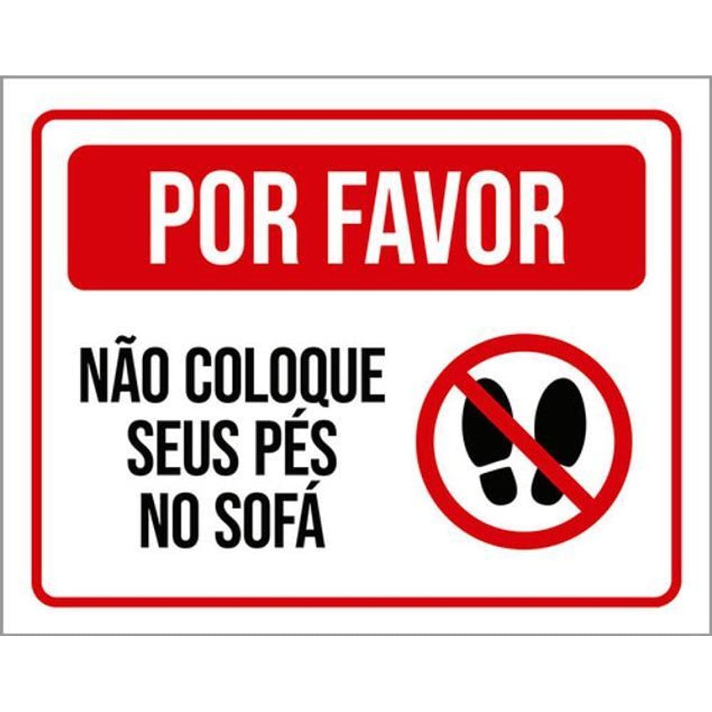 Kit 3 Placas Por Favor Não Coloque Seus Pés No Sofá