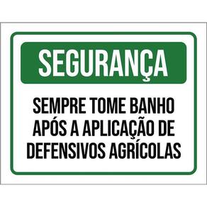 Placa Segurança Sempre Tome Banho Defensivos 36X46