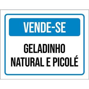 Placa Sinalização Vende-Se Geladinho Natural Picolé 36X46