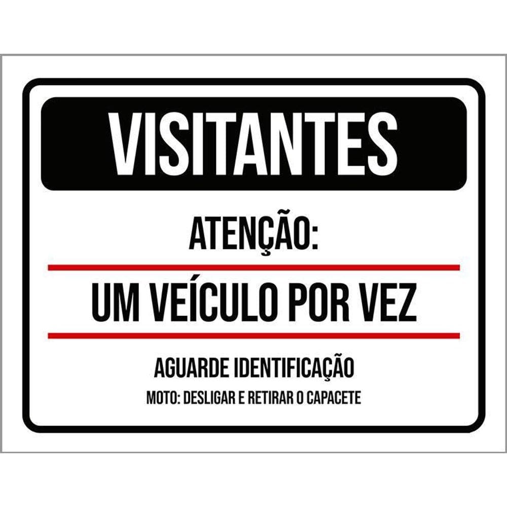 Placa Condomínio Visitantes Um Veículo Por Vez 36X46