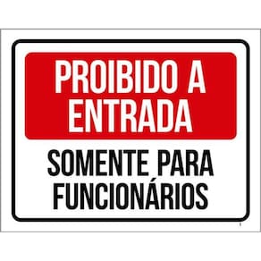 Kit 3 Placas Proibido Entrada Somente Funcionários Vermelha