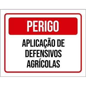 Placa Perigo Aplicação De Defensivos Agrícolas 36X46