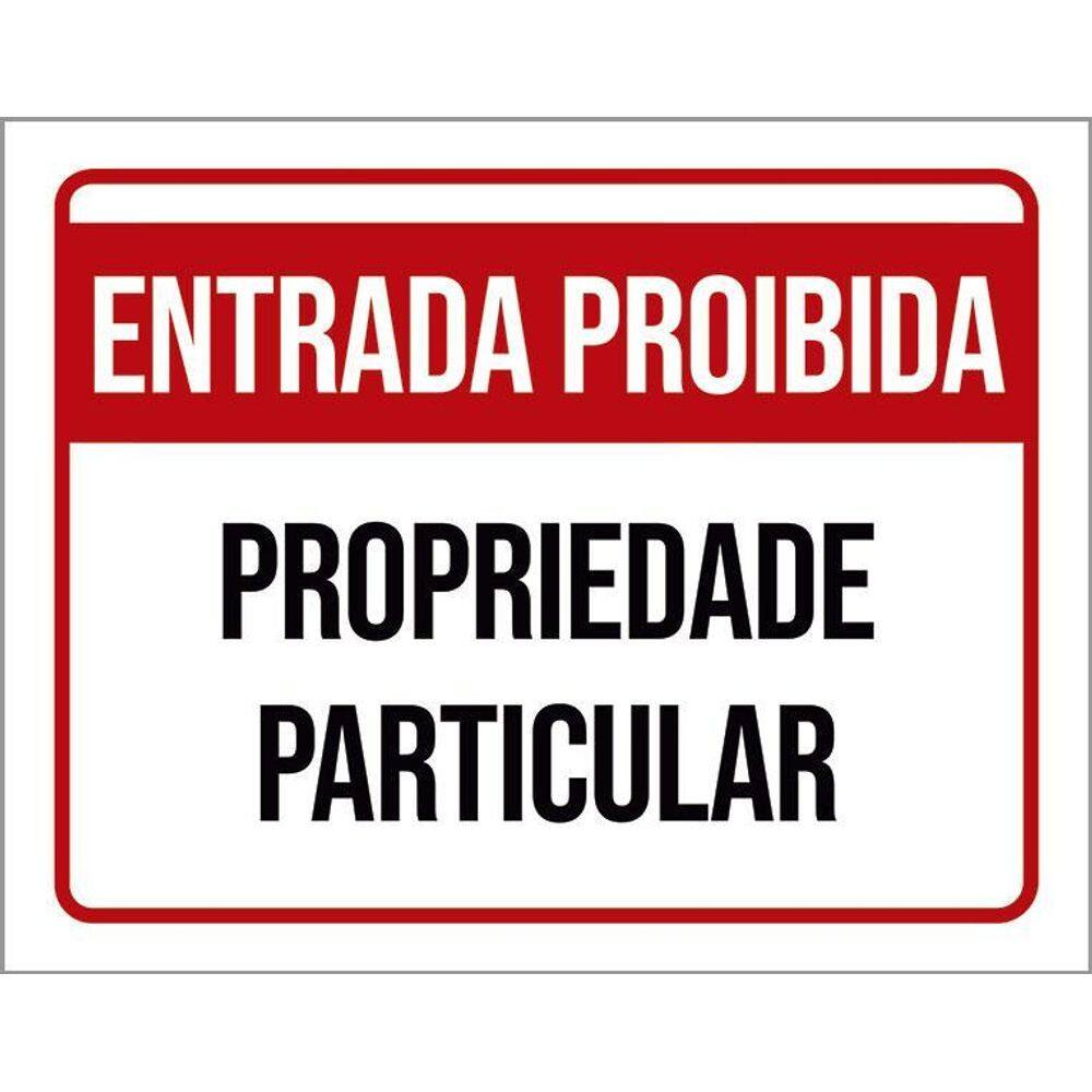 Placa Vermelha Entrada Proibida Propriedade 36X46
