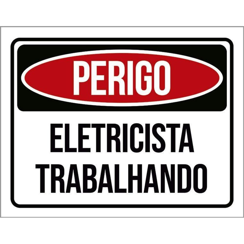 Kit 3 Placas Sinalização Perigo Eletricista Trabalhando