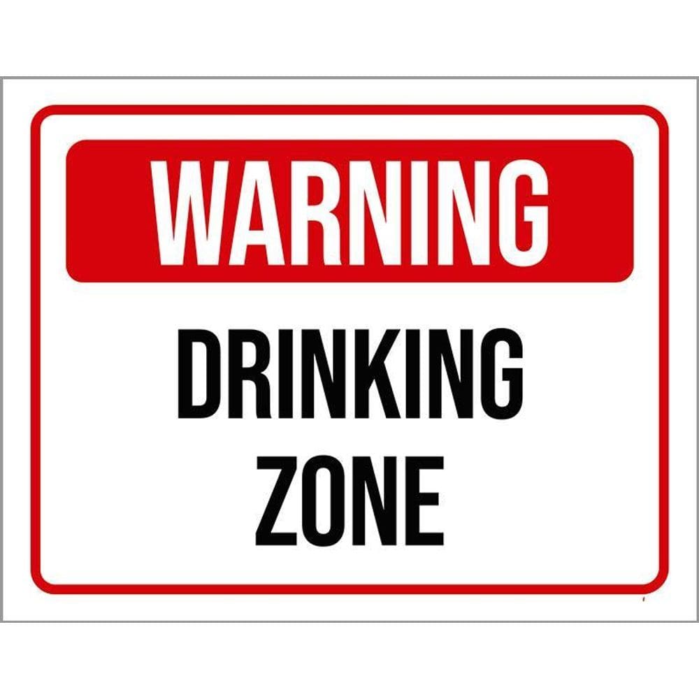 Placa Decorativa - Warning Drinking Zone 36X46
