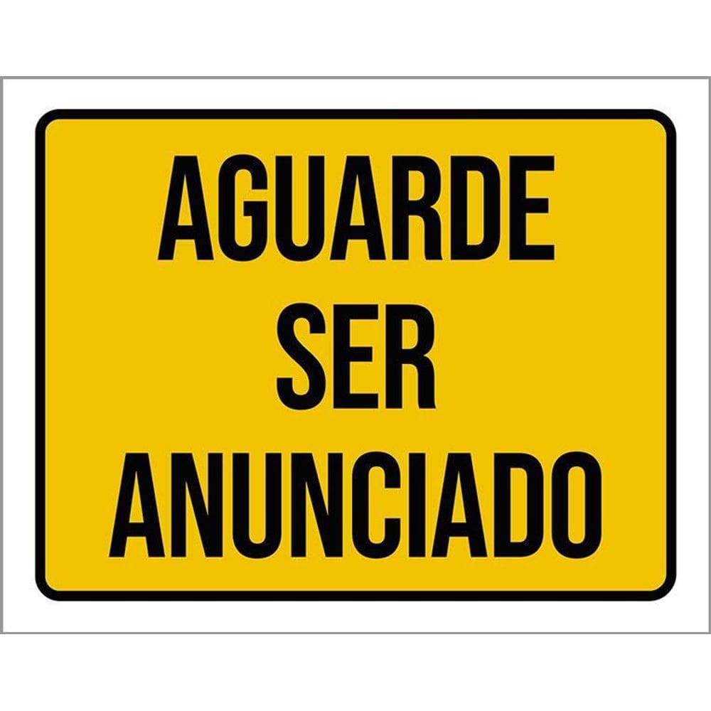 Kit 3 Placas Sinalização Aguarde Ser Anunciado