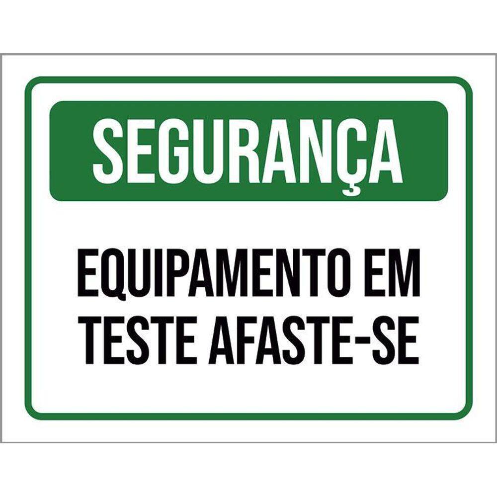 Placa Segurança Equipamento Em Teste Afaste-Se 36X46
