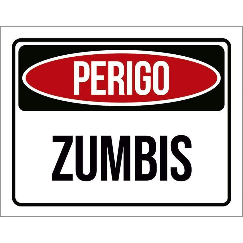 Placa Decorativa - Perigo Zumbis 36X46