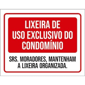 Placa Lixeira Uso Exclusivo Condomínio Organizada 36X46