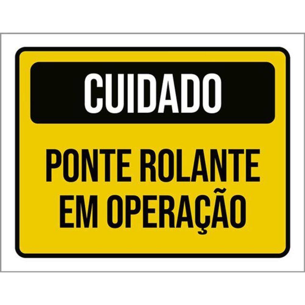 Kit 3 Placas Sinalização - Cuidado Ponto Rolante Operação