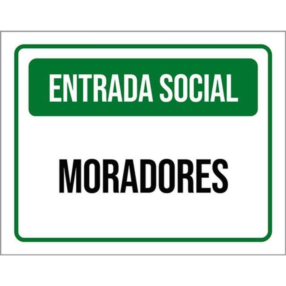 Kit 3 Placas Sinalização - Entrada Social Moradores Verde