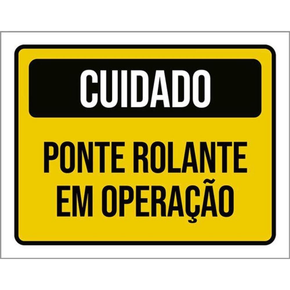 Kit 3 Placas Sinalização - Cuidado Ponto Rolante Operação