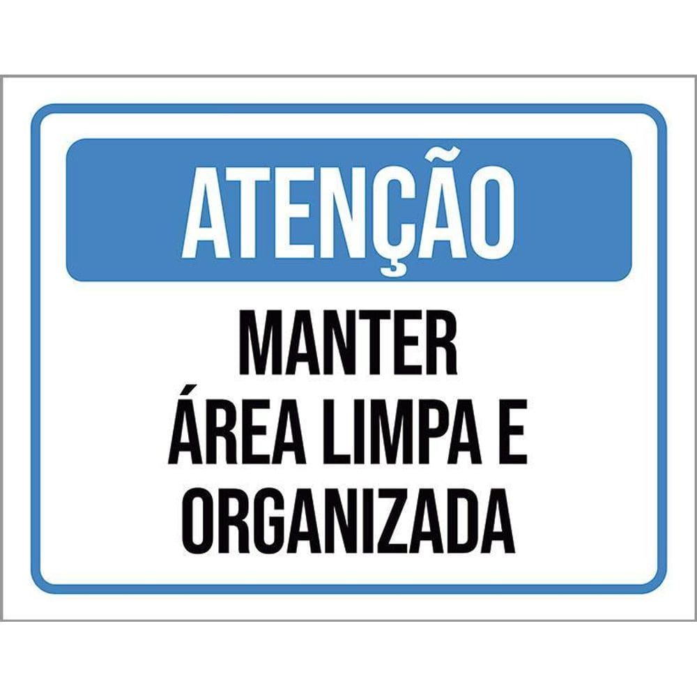 Placa Atenção Azul Manter Área Limpa Organizada 36X46