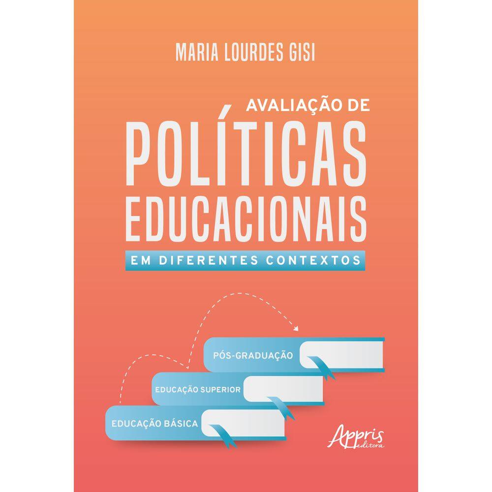 Avaliação de políticas educacionais em diferentes contextos