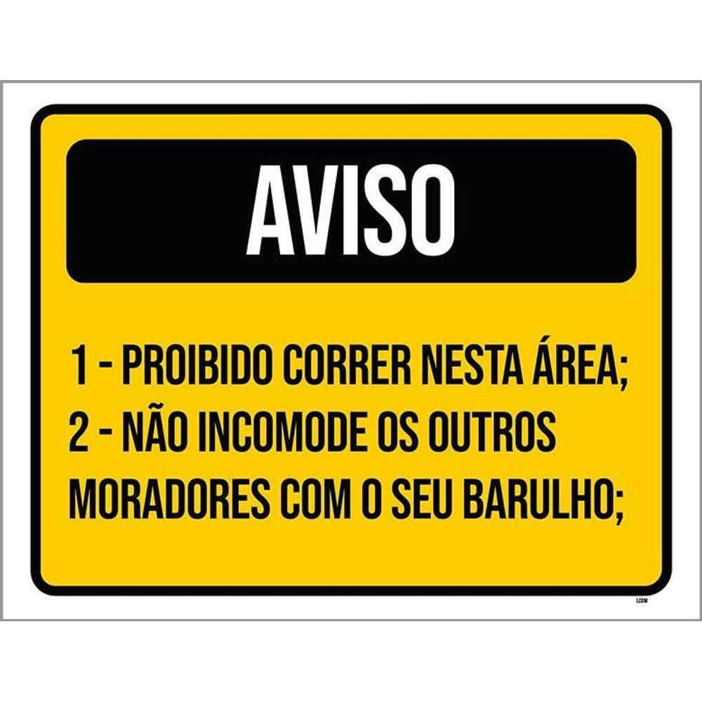 Placa Sinalização - Aviso Proibido Correr Nesta Área 36X46