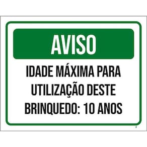 Kit 3 Placas Aviso Idade Máxima Utilização Brinquedo 10 Anos