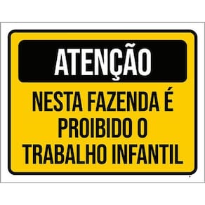 Kit 3 Placas Atenção Fazenda Proibido Trabalho Infantil