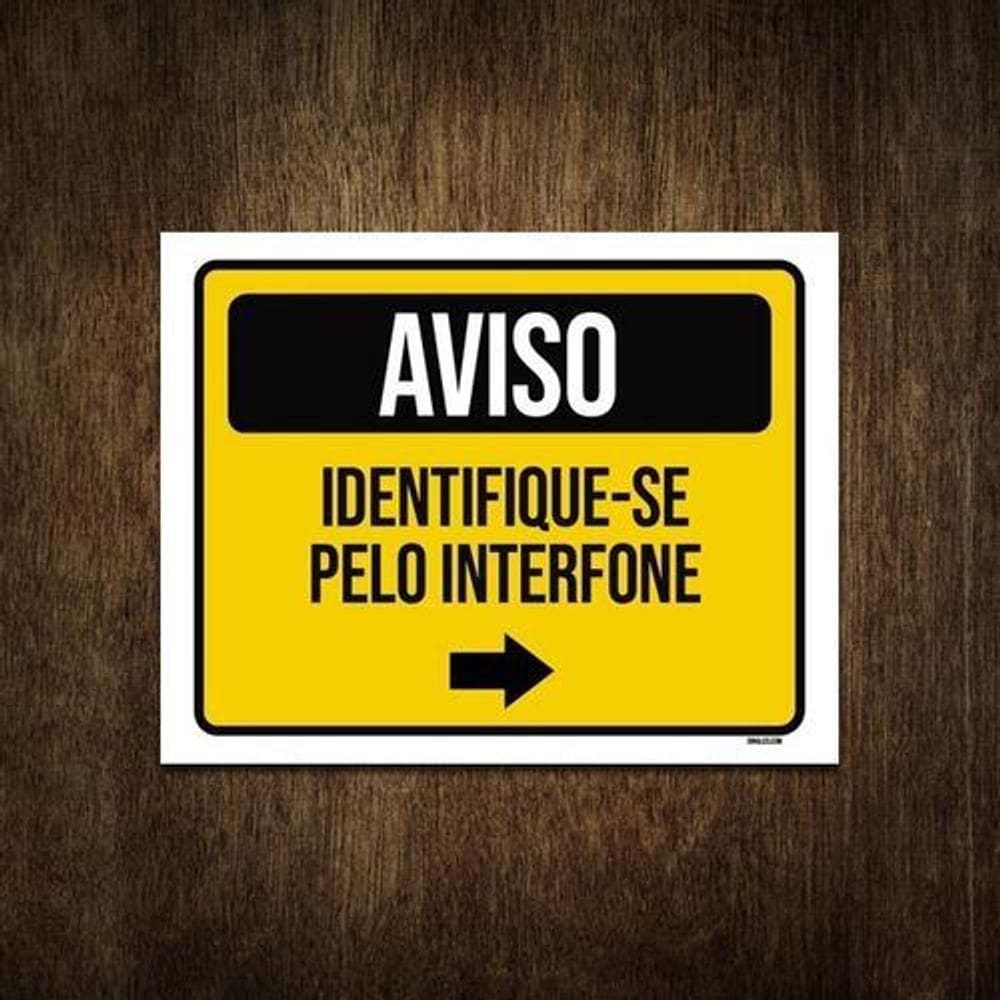 Placa Condomínio Aviso Identifique-Se Pelo Interfone 36X46