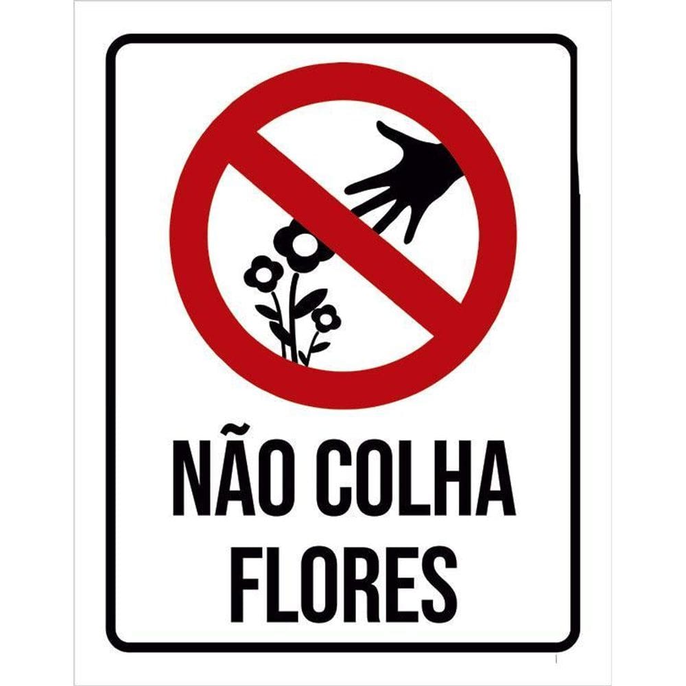 Placa Sinalização Não Colha Flores Jardim 36X46