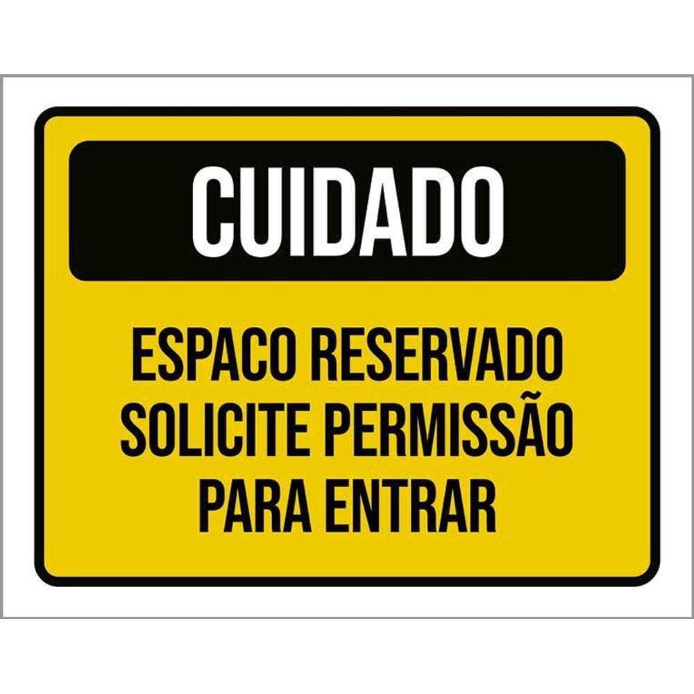 Placa De Sinalização - Cuidado Espaço Reservado 36X46