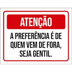Kit 3 Placas Atenção Preferências Quem Vem De Fora