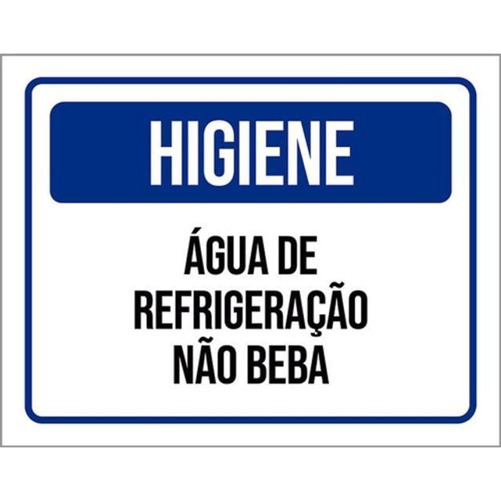 Kit 3 Placas Higiene Água Refrigeração Não Beba