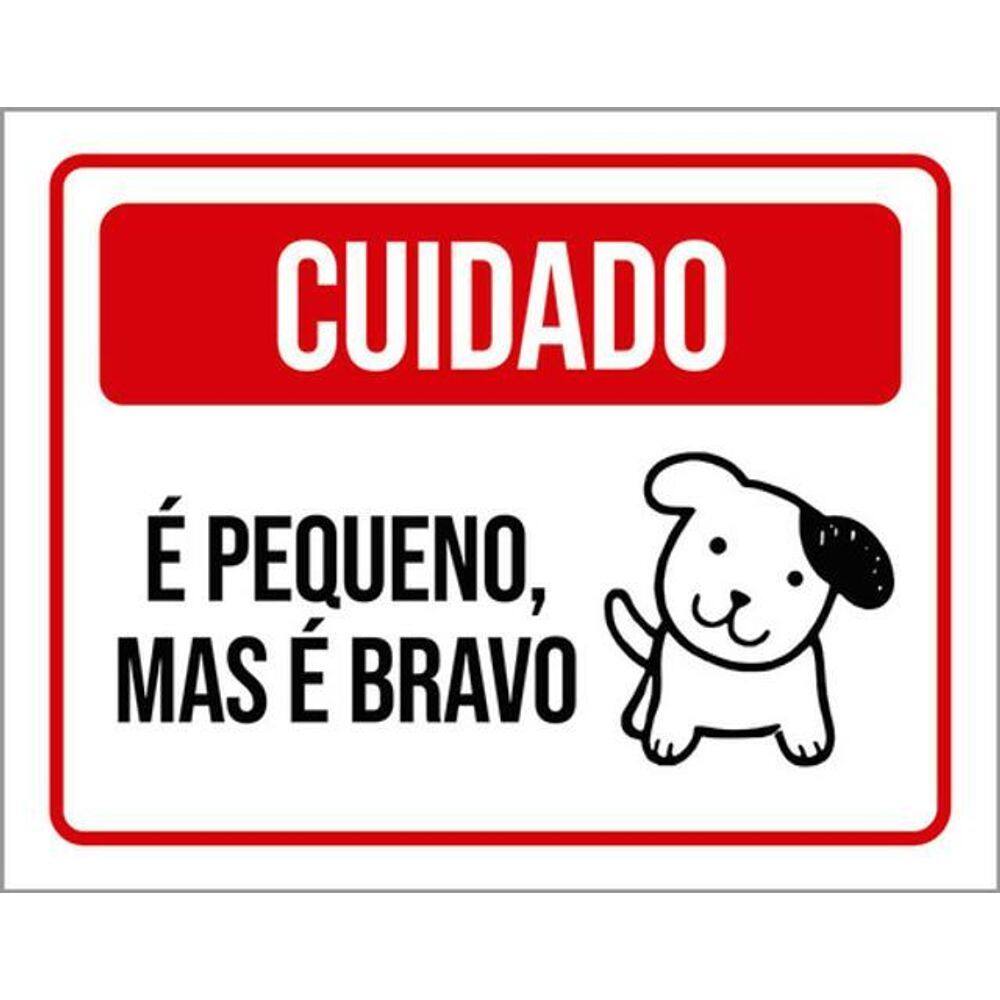 Kit 3 Placas Sinalização - Cuidado Cão Pequeno Bravo