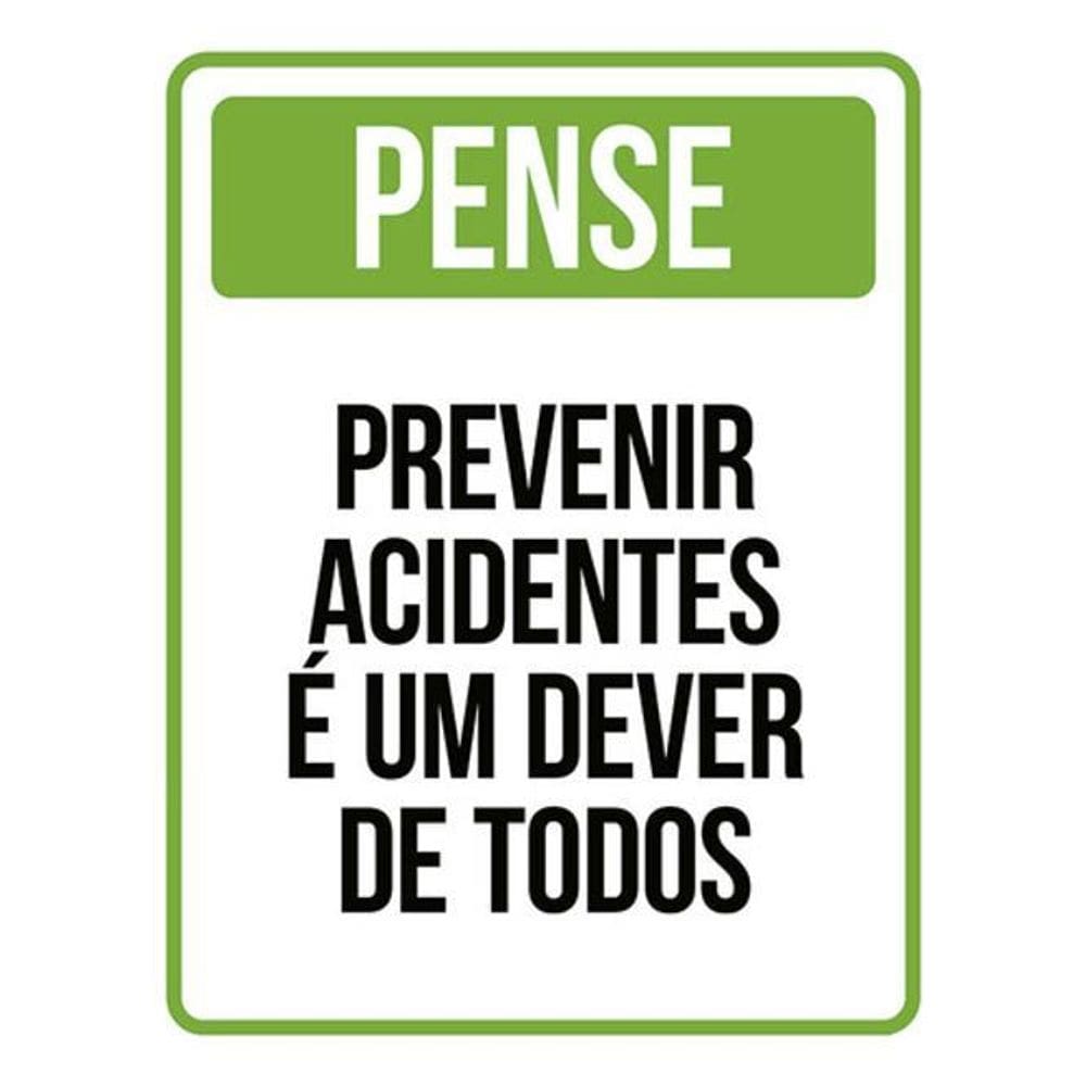 Kit 3 Placas Pense Previnir Acidentes Dever Todos Verde